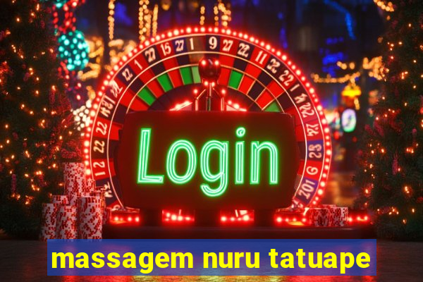 massagem nuru tatuape